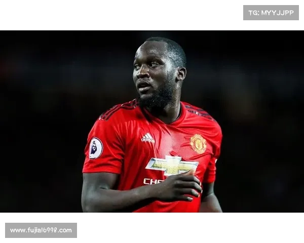 卢卡库加盟曼联背后的深层原因与战略考量解析 卢卡库加盟曼联背后的深层原因与战略考量解析