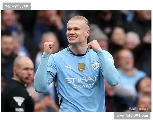 如何从数据与战术角度分析哈兰德在曼城的表现与贡献 如何从数据与战术角度分析哈兰德在曼城的表现与贡献