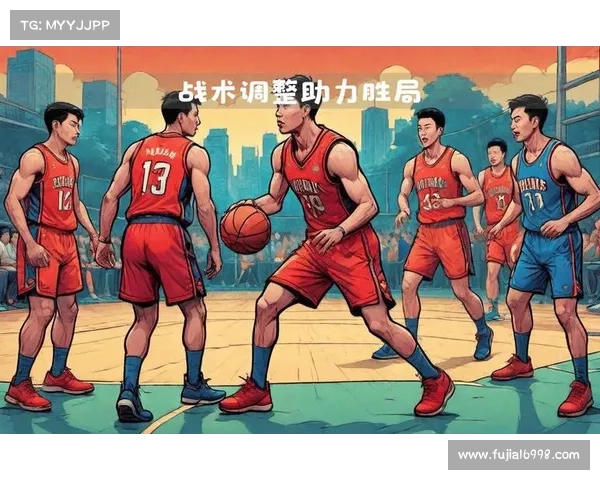 战术创新如何改变CBA球队竞争格局及其五大深远影响分析 战术创新如何改变CBA球队竞争格局及其五大深远影响分析